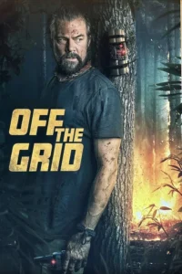 downlaod off the grid hollywood movie